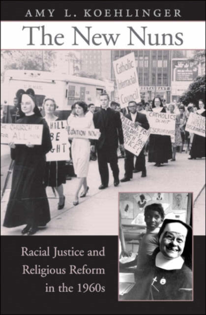 Book cover of: New Nuns. By: Amy L. Koehlinger