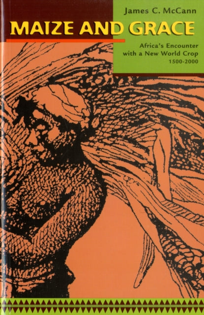 Book cover of: Maize and Grace. By: James C. McCann