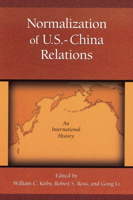 Book cover of: Normalization of U.S.–China Relations. By: Robert Accinelli