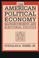 Book cover of: American Political Economy. By: Douglas A., Jr. Hibbs
