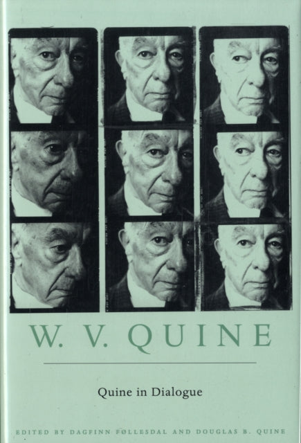 Book cover of: Quine in Dialogue. By: Willard Van Orman Quine