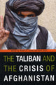 Book cover of: Taliban and the Crisis of Afghanistan