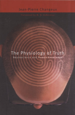 Physiology of Truth