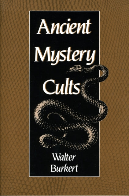 Book cover of: Ancient Mystery Cults. By: Walter Burkert