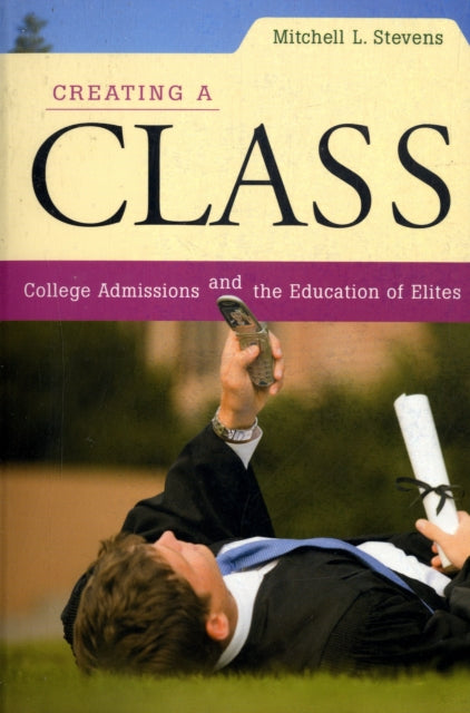 Book cover of: Creating a Class. By: Mitchell L. Stevens