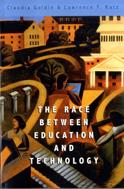 Book cover of: Race between Education and Technology. By: Claudia Dale Goldin