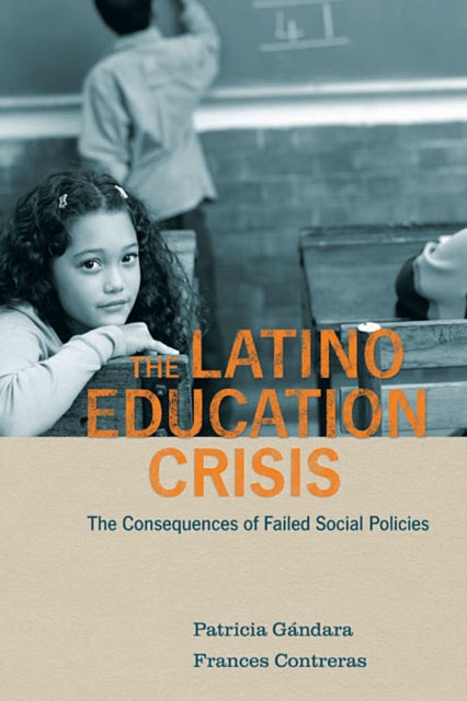 Book cover of: Latino Education Crisis
