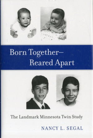 Born Together—Reared Apart