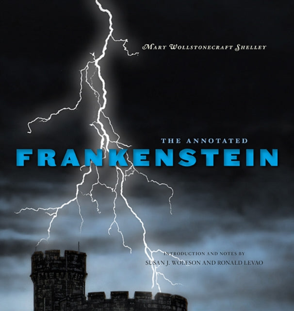 Book cover of: Annotated Frankenstein. By: Mary Shelley
