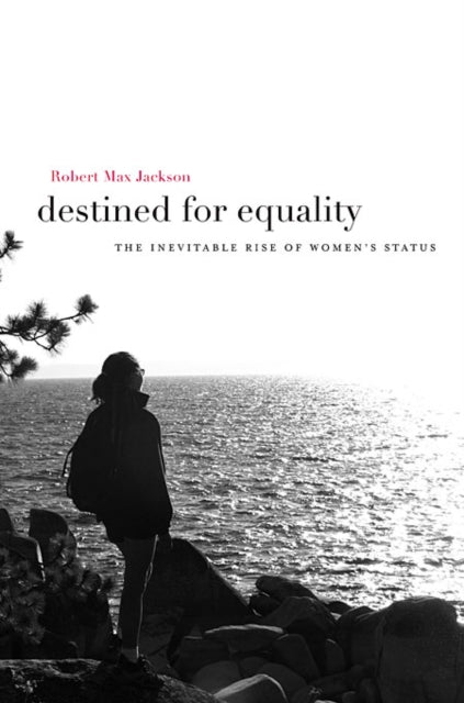 Book cover of: Destined for Equality. By: Robert Max Jackson