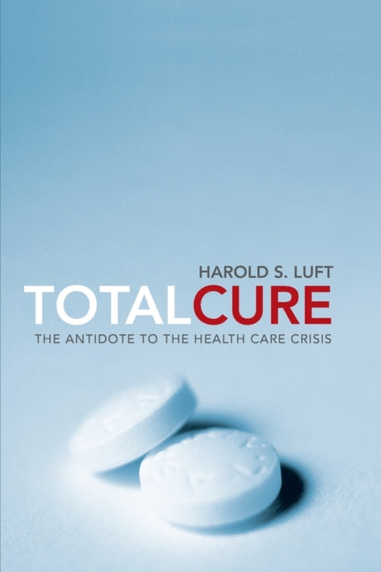 Book cover of: Total Cure. By: Harold S. Luft