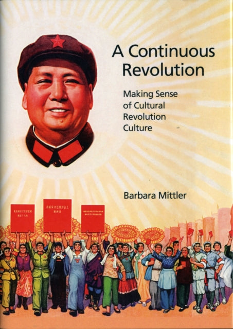 Book cover of: Continuous Revolution. By: Barbara Mittler