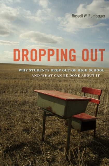 Book cover of: Dropping Out. By: Russell W. Rumberger