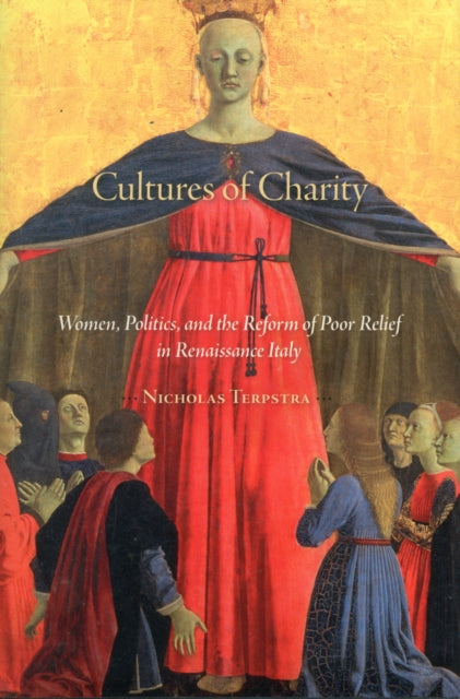 Book cover of: Cultures of Charity. By: Nicholas Terpstra