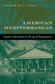 Book cover of: American Mediterranean. By: Matthew Pratt Guterl