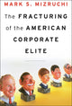 Book cover of: Fracturing of the American Corporate Elite. By: Mark S. Mizruchi