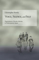 Book cover of: Voice, Silence, and Self. By: Christopher Bondy