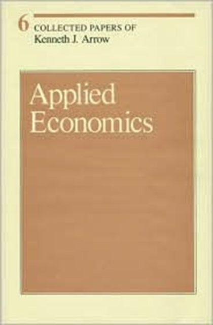 Book cover of: Collected Papers of Kenneth J. Arrow