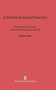 Book cover of: Solomon Island Society. By: Douglas Llewellyn Oliver