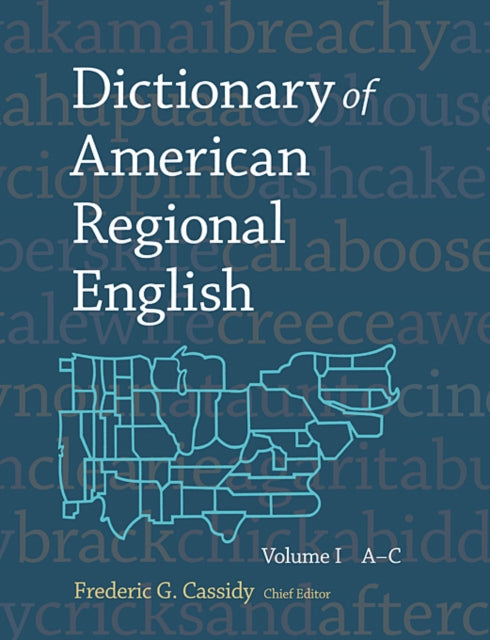 Book cover of: Dictionary of American Regional English. By: Joan Houston Hall