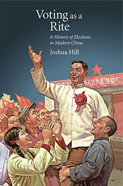 Book cover of: Voting as a Rite. By: Joshua Hill