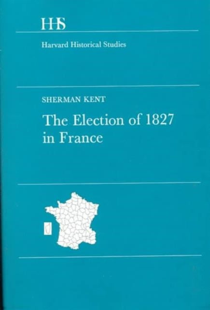 Book cover of: Election of 1827 in France