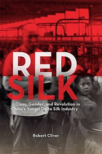 Book cover of: Red Silk. By: Robert Cliver