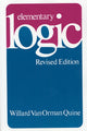 Book cover of: Elementary Logic. By: Willard Van Orman Quine
