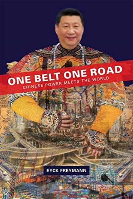 Book cover of: One Belt One Road. By: Eyck Freymann