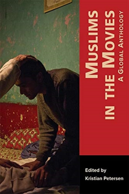 Book cover of: Muslims in the Movies. By: Kristian Petersen