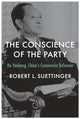 Book cover of: Conscience of the Party. By: Robert L. Suettinger