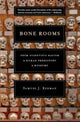 Book cover of: Bone Rooms. By: Samuel J. Redman