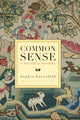 Book cover of: Common Sense. By: Sophia Rosenfeld