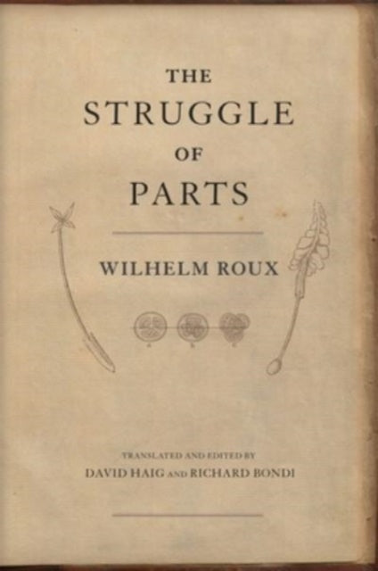 Book cover of: Struggle of Parts. By: Wilhelm Roux