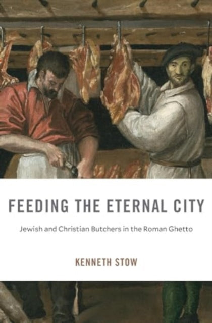 Book cover of: Feeding the Eternal City