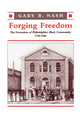 Book cover of: Forging Freedom. By: Gary B. Nash