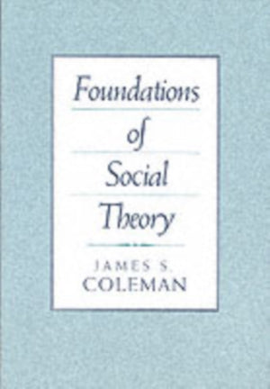 Foundations of Social Theory