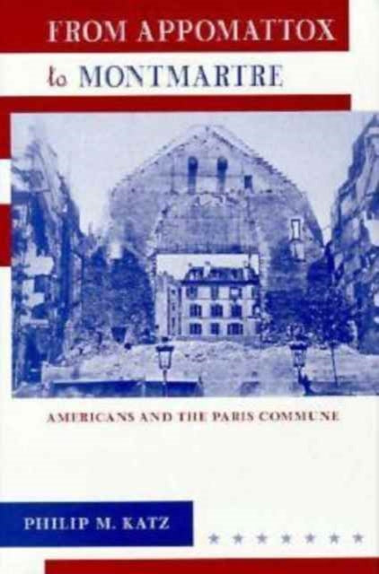 Book cover of: From Appomattox to Montmartre