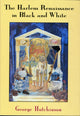 Book cover of: Harlem Renaissance in Black and White