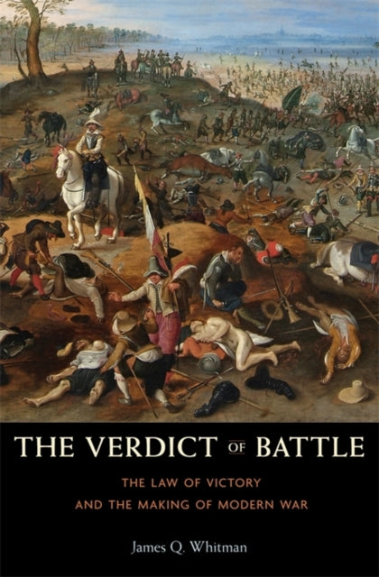 Book cover of: Verdict of Battle. By: James Q. Whitman
