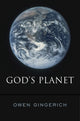 Book cover of: God’s Planet. By: Owen Gingerich