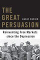 Book cover of: Great Persuasion. By: Angus Burgin