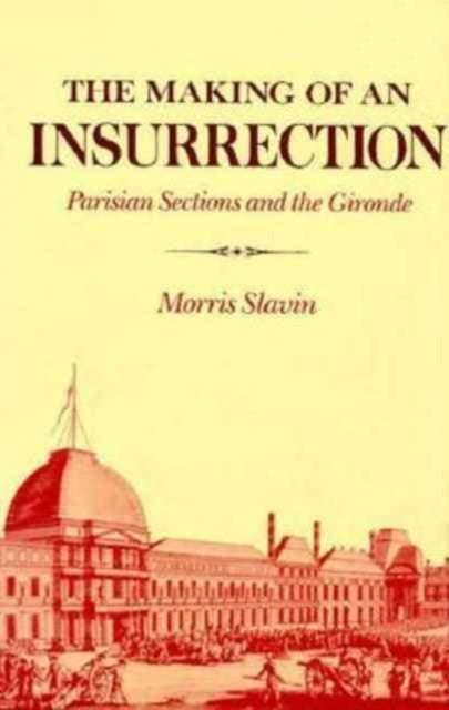 Book cover of: Making of an Insurrection