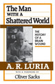 Book cover of: Man with a Shattered World. By: Alexander Luria