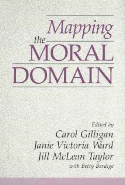 Book cover of: Mapping the Moral Domain