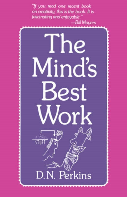 Book cover of: Mind's Best Work. By: David N. Perkins