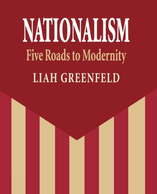 Book cover of: Nationalism. By: Liah Greenfeld