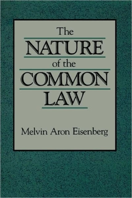 Book cover of: Nature of the Common Law. By: Melvin Eisenberg