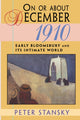 Book cover of: On or About December 1910. By: Peter Stansky