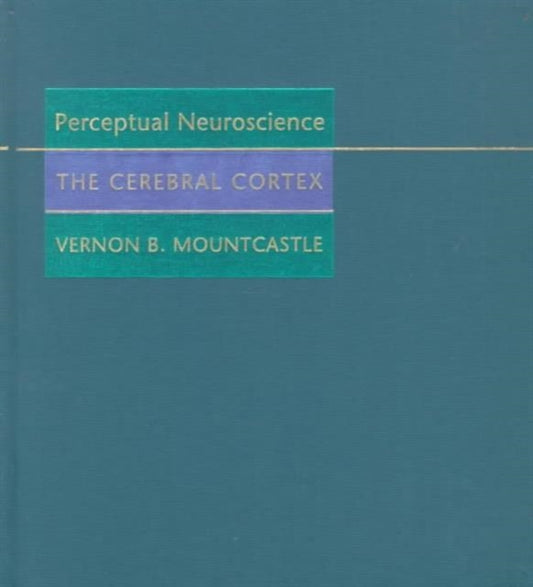 Book cover of: Perceptual Neuroscience
